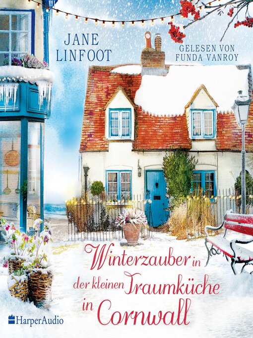 Title details for Winterzauber in der kleinen Traumküche in Cornwall by Jane Linfoot - Available